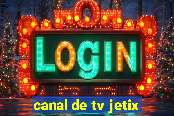 canal de tv jetix